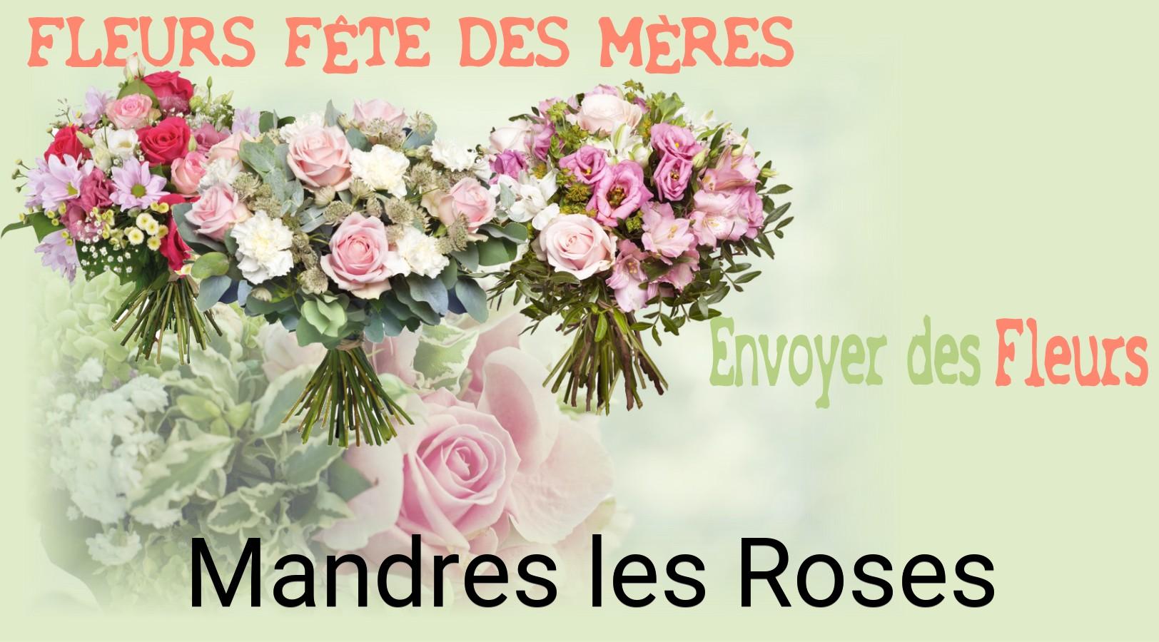 Bouquet de Fête des Mères livré à Mandres-les-Roses